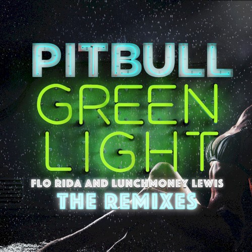 Greenlight (The Remixes) (2016) cover