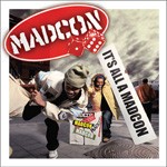 It's All a Madcon (2004) cover
