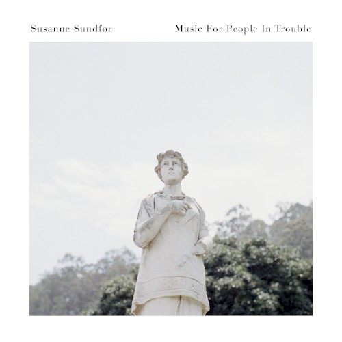 Music for People in Trouble (2017) cover