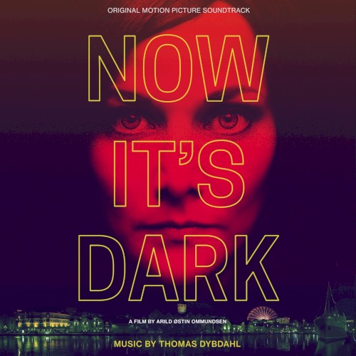 Now It's Dark (2018) cover