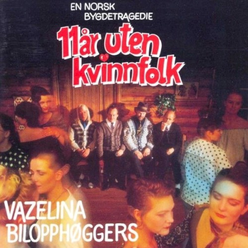 11 år uten kvinnfolk (1992) cover