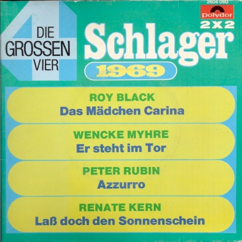 Die grossen Vier - Schlager 1969 (1973) cover